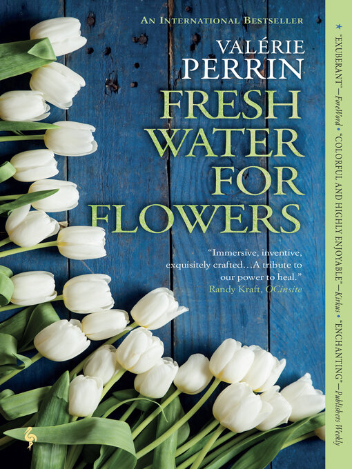 Title details for Fresh Water for Flowers by Valérie Perrin - Available
